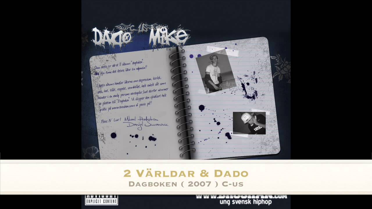 2 Världar & Dado - Dagboken ( C-us 2007 )