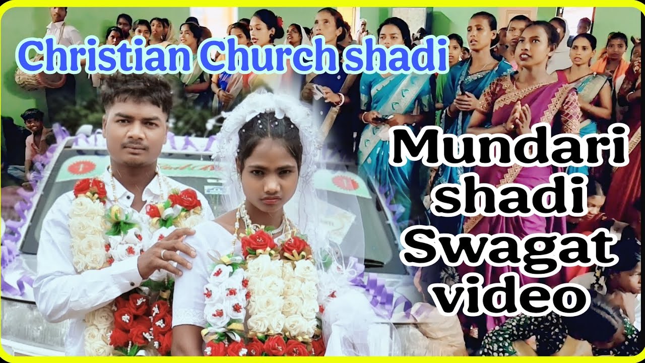Manbahal wed's Santi#chritian church shadi #Shadi swagat geet#Mundari song