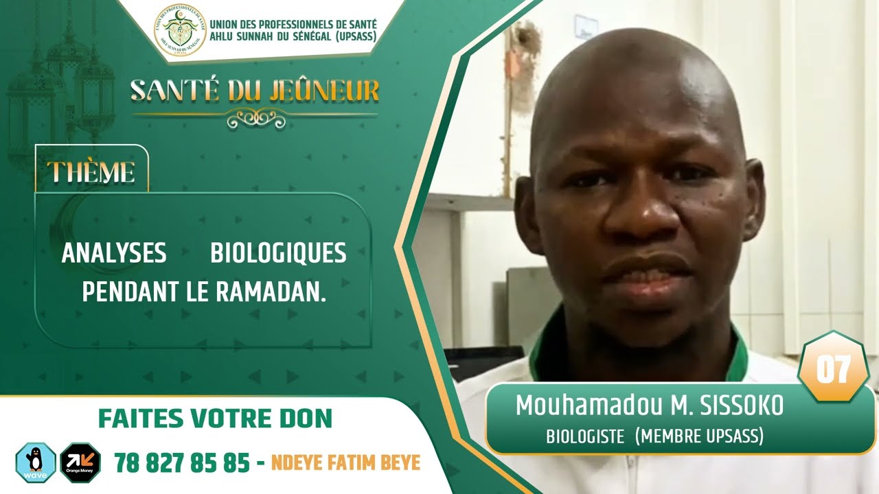 Analyses biologiques pendant le Ramadan || Mouhamadou Moustapha  Sissoko, Biologiste.