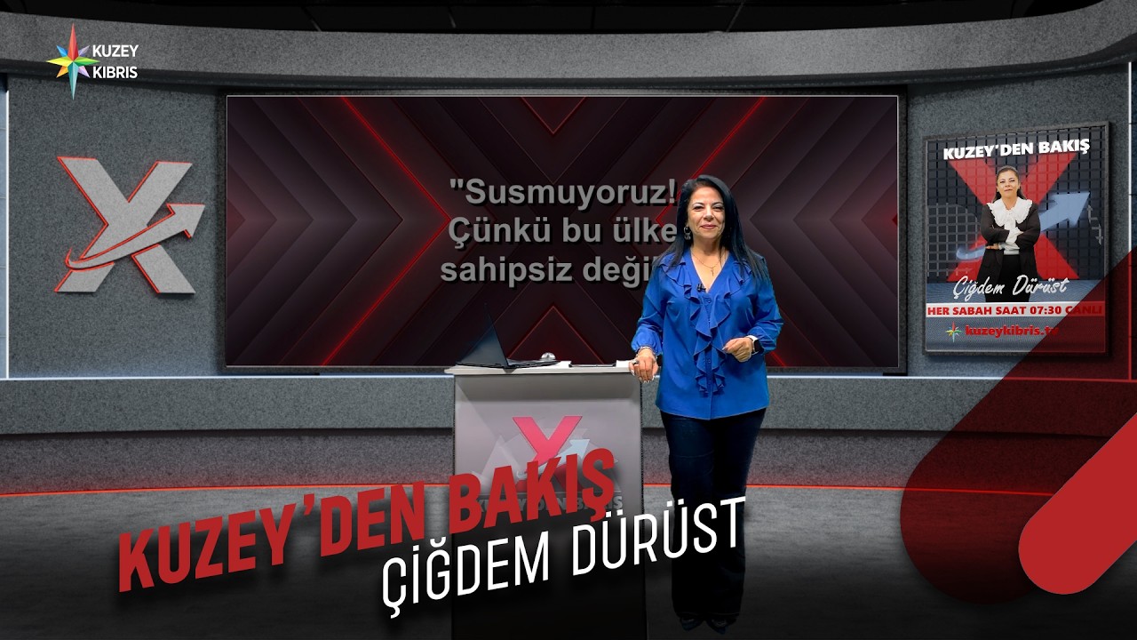 Kuzey'den Bakış | 04.03.2026 | Çiğdem Dürüst