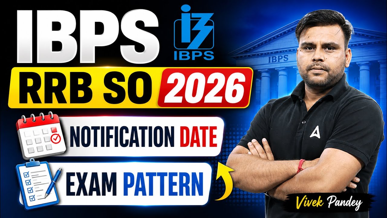 IBPS RRB SO 2026 | Expected Notification Date | Exam Pattern | Preparation