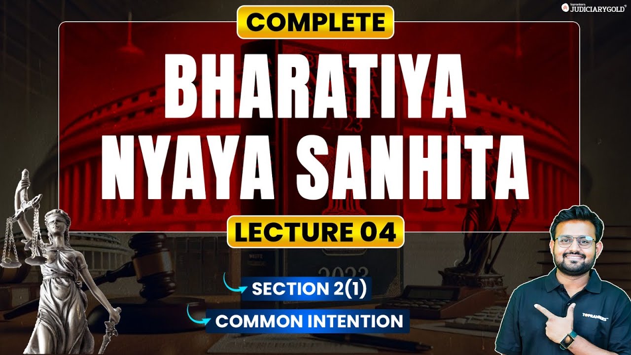 Bharatiya Nyaya Sanhita (BNS) 2023 | Section 2(1) & Common Intention | New Criminal Laws Series