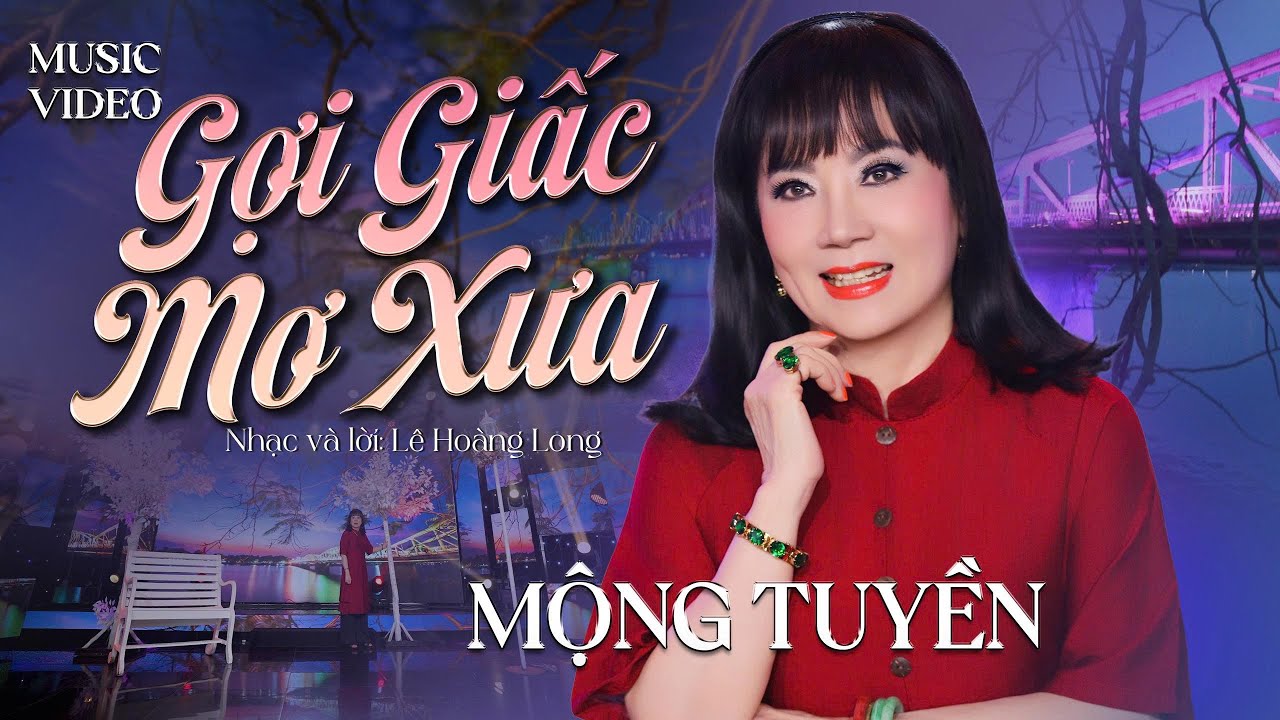 Giọng ca đẳng cấp của Nghệ sĩ MỘNG TUYỀN làm tan chảy bao con tim GỢI GIẤC MƠ XƯA - ST Lê Hoàng Long