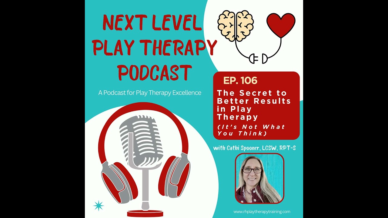 How to Get Better Results in Play Therapy Without Doing More