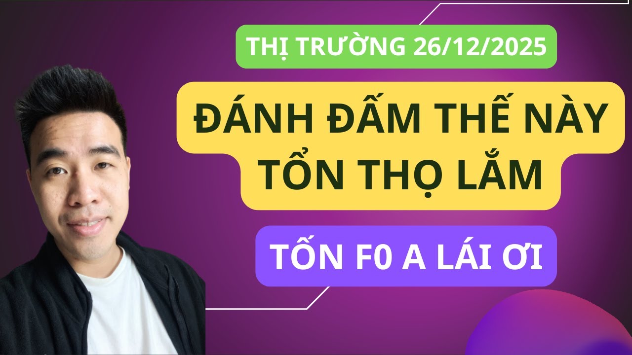 Chứng kho&aacute;n h&ocirc;m nay | Nhận định thị trường : Đ&aacute;nh đấm thế n&agrave;y tổn thọ qu&aacute; ae !