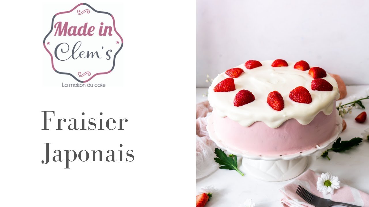 FRAISIER JAPONAIS | MADE IN CLEM'S