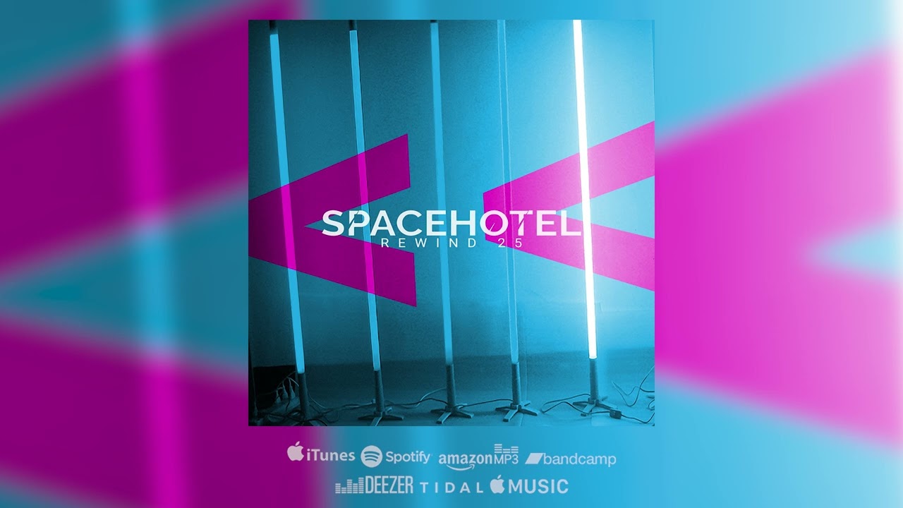 Spacehotel - Rewind 25 - As heard on "The Goldbergs" (Official Audio)