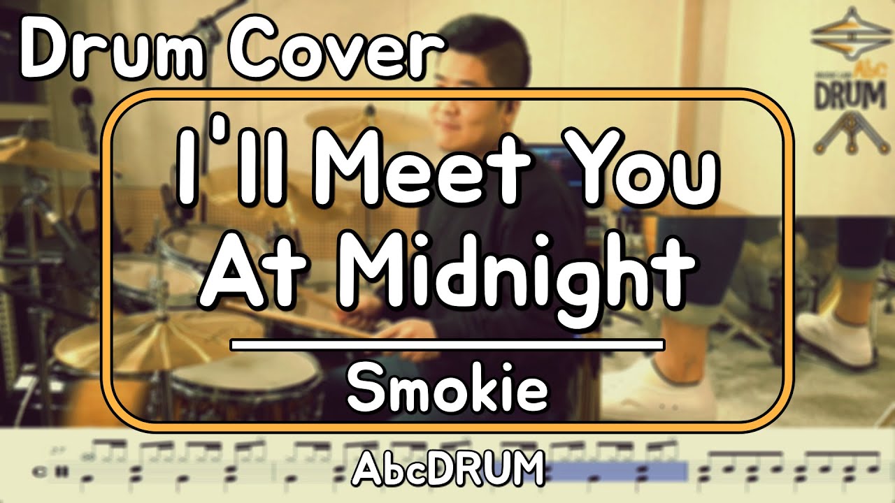 [I'll Meet You At Midnight]Smokie-드럼(연주,악보,드럼커버,Drum Cover,듣기);AbcDRUM
