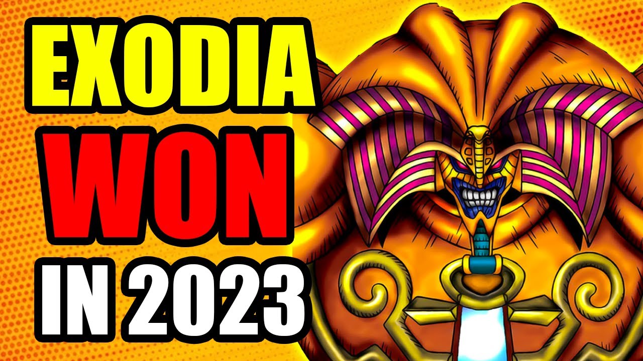 Exodia WON in 2023...