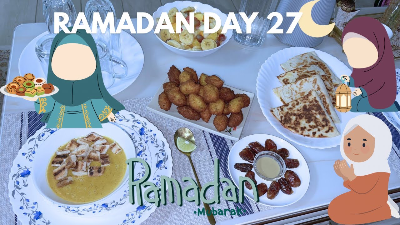 RAMADAN DAY 27  / SIMPLE RAMADAN ROUTINE 