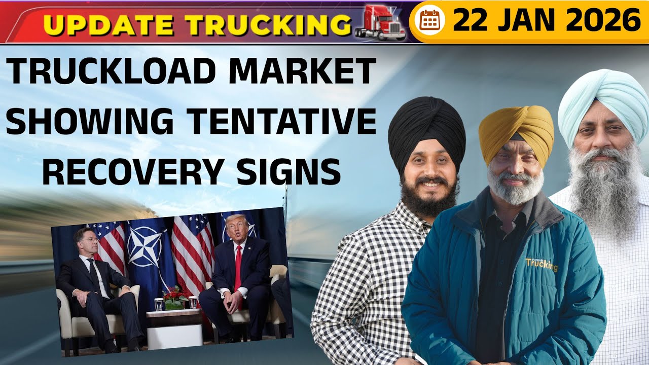 Update Trucking 22 Jan 26 | Trump Says He Has Framework for Greenland Deal