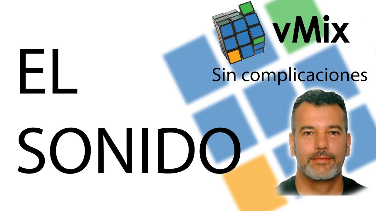 EL SONIDO EN VMIX