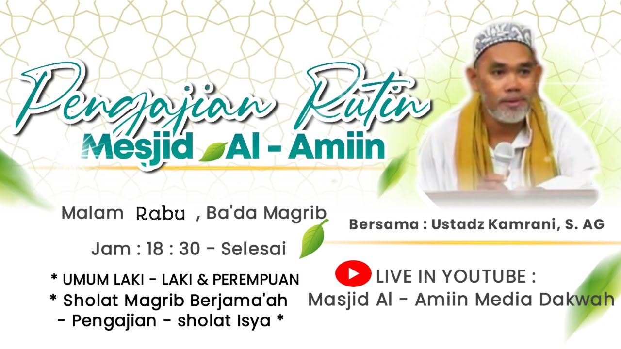 [ LIVE ] - Pengajian Rutin Ba'da Magrib Setiap Hari Selasa  - MESJID AL AMIIN