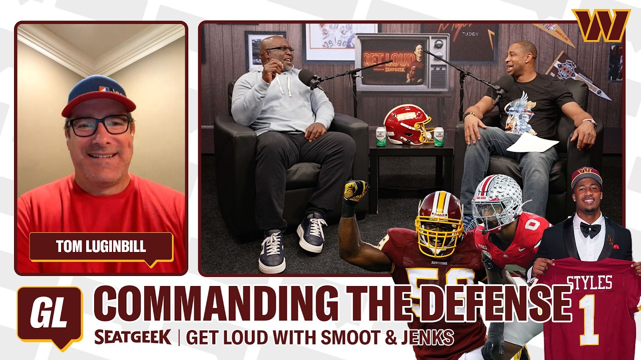London Talks Sonny Styles & ESPN&rsquo;s Tom Luginbill on Washington's Draft Class | Get Loud | Commanders