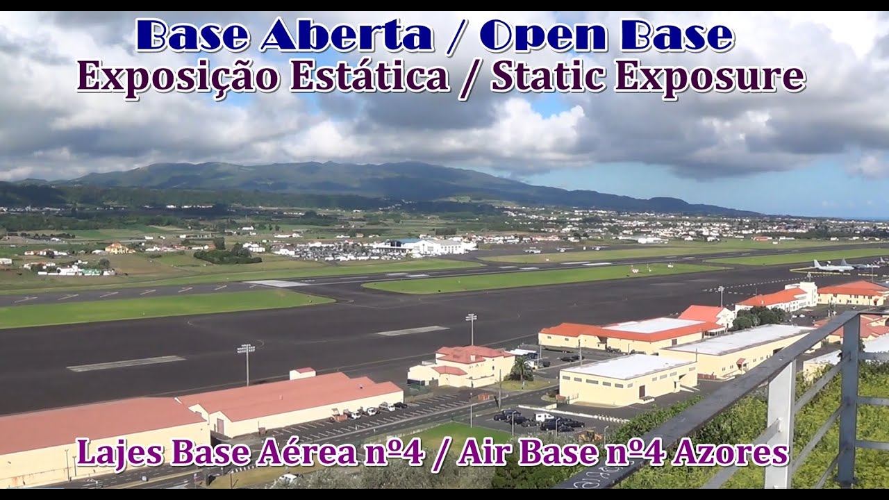 OPEN BASE DAY Static Exposure at Lajes Air Force Base Terceira Azores