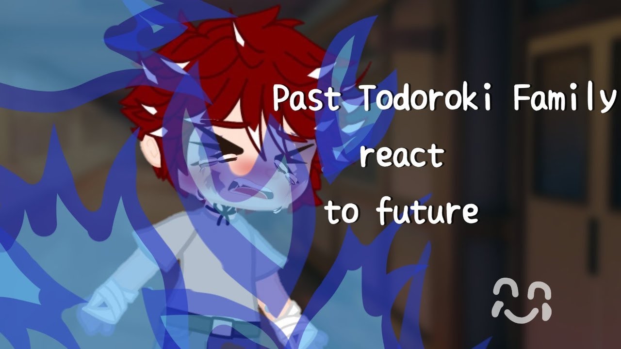 Past Todoroki family react to future||[RUS][ENG]