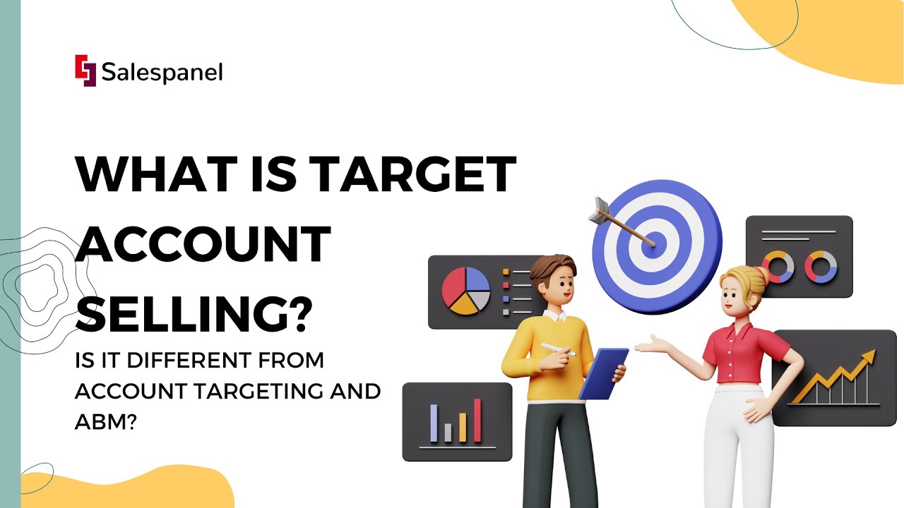 Unlocking Revenue Success: Understanding Target Account Selling and Account Targeting in B2B Sales