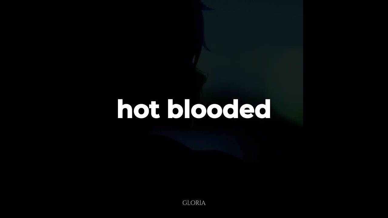 new constellations - hot blooded / slowed & reverb