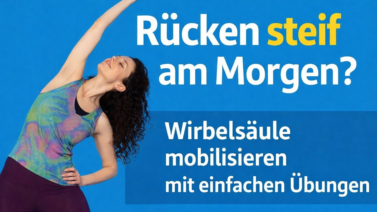 Rücken steif? Wirbelsäule mobilisieren & bewegen | 45 Min