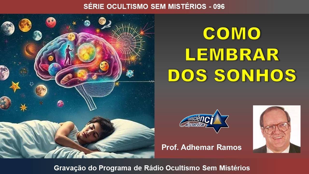 096 COMO LEMBRAR DOS SONHOS - Prof. Adhemar Ramos