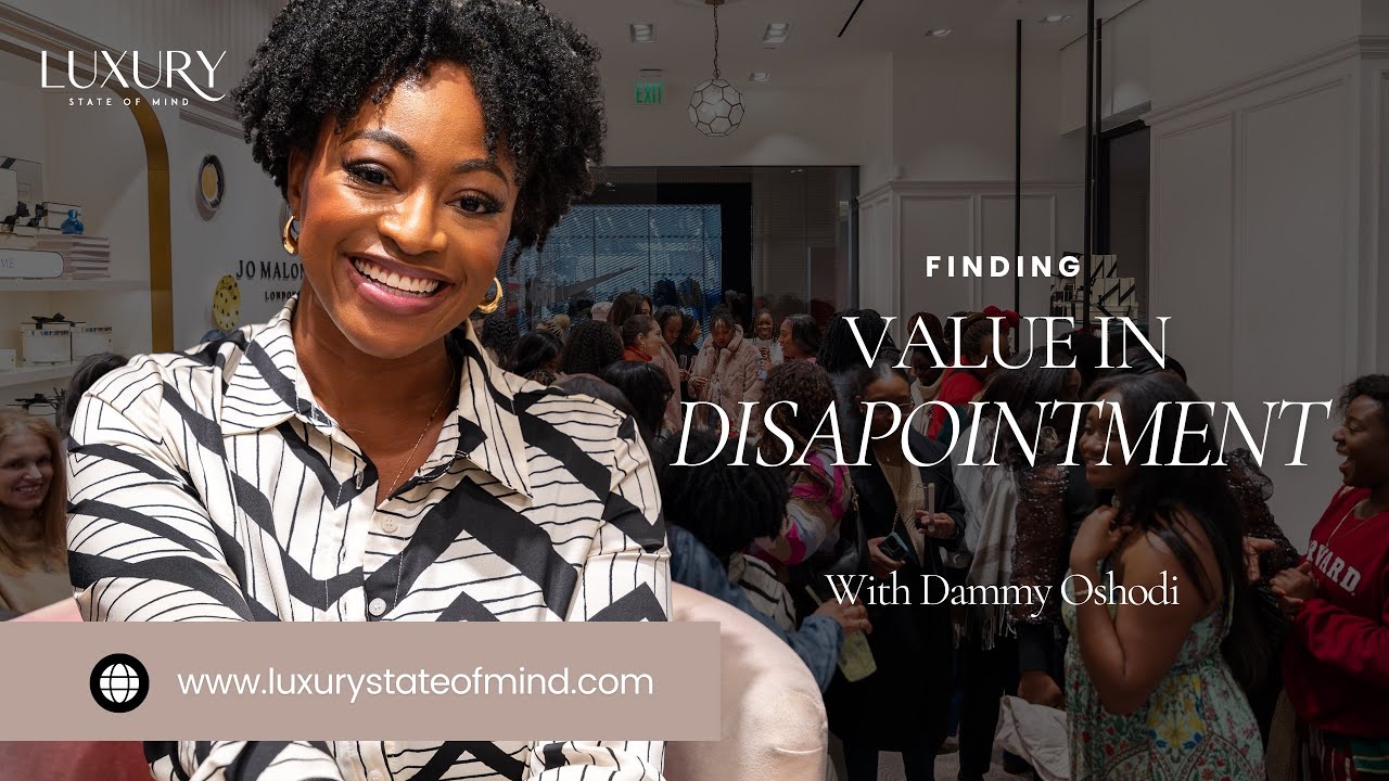 Finding Value in Disappointment