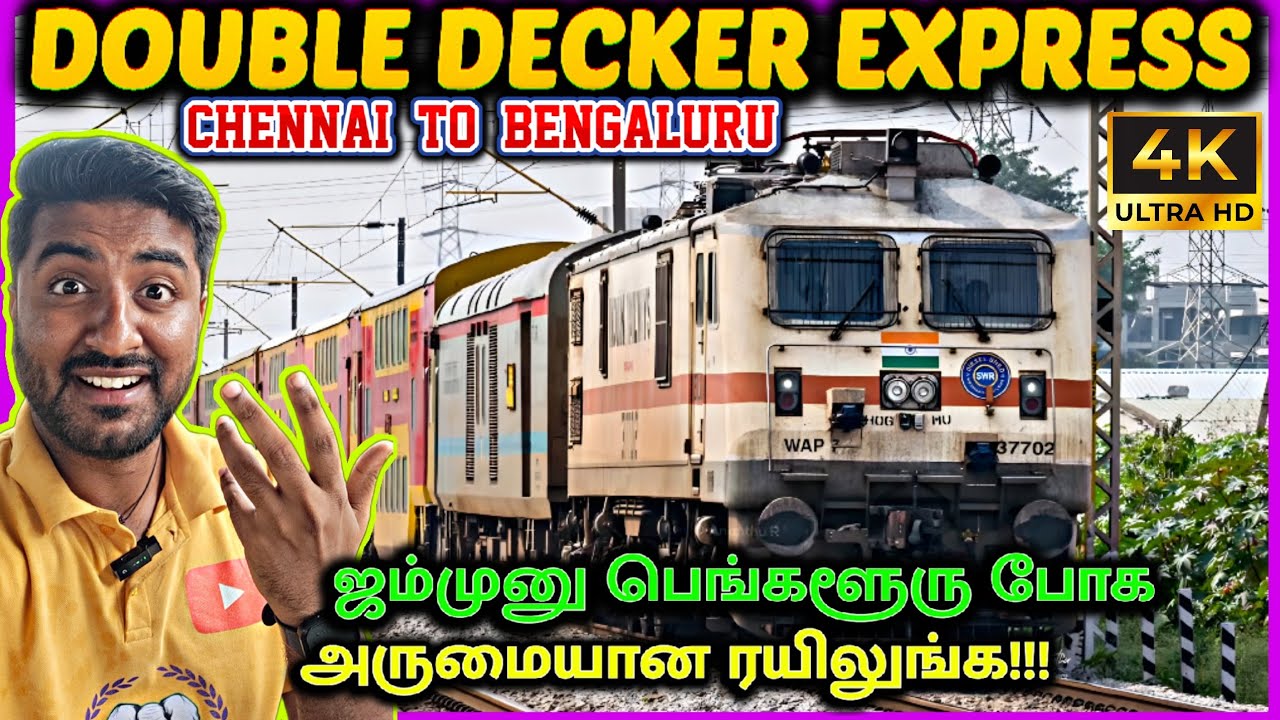 🔥DOUBLE DECKER EXPRESS TRAIN JOURNEY | DOUBLE DECKER EXPRESS CHENNAI TO BANGALORE #doubledeckertrain