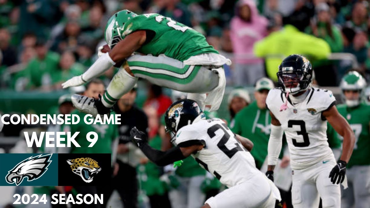 Eagles vs Jaguars 2024 Week 9 Condensed Game | NFL Highlights