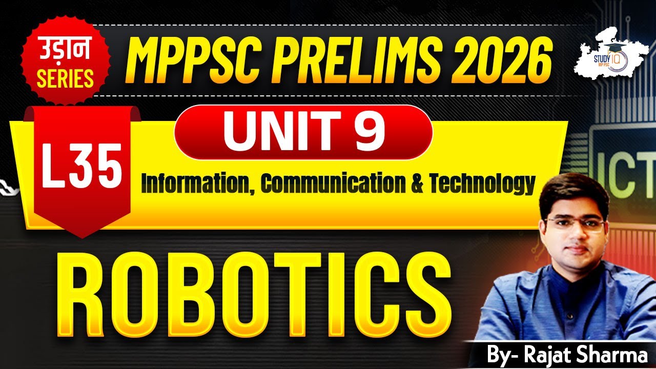 MPPSC Pre 2026: Unit 9 | Computer | Robotics | BY Rajat Sir | MPPSC StudyIQ