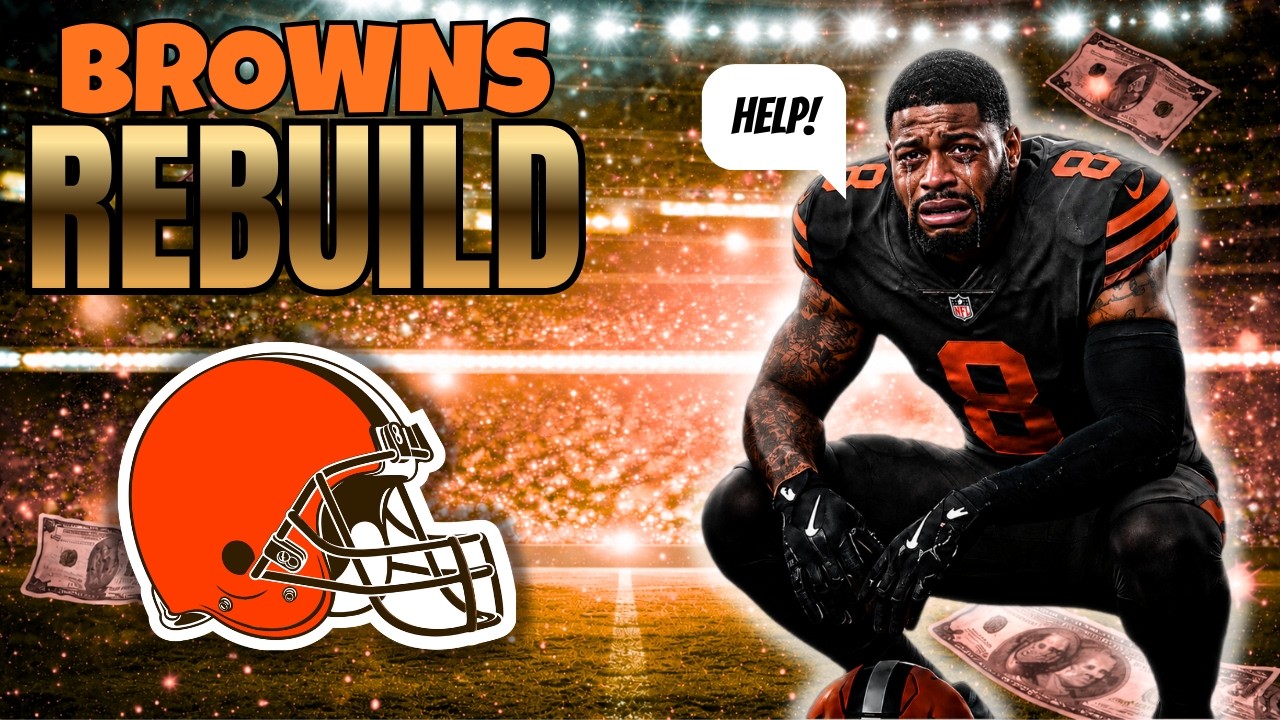 REBUILDING The Browns WITHOUT Myles Garrett!