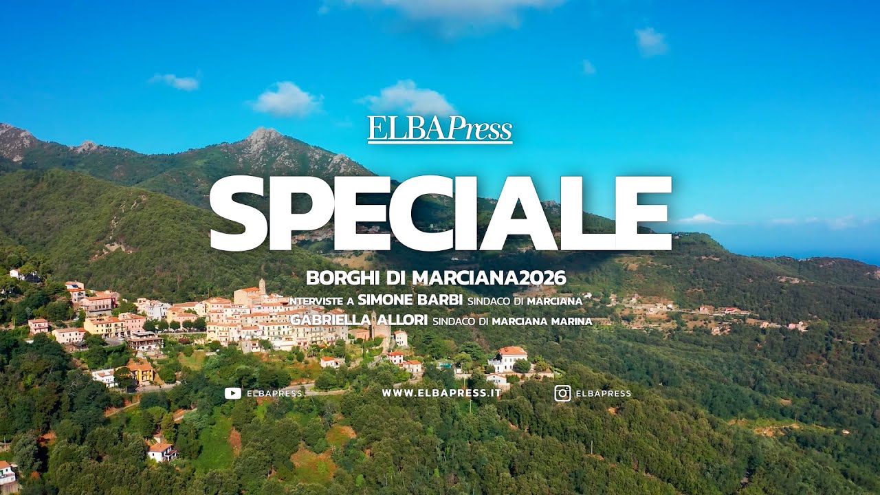 Borghi di Marciana 2026 | SPECIALE