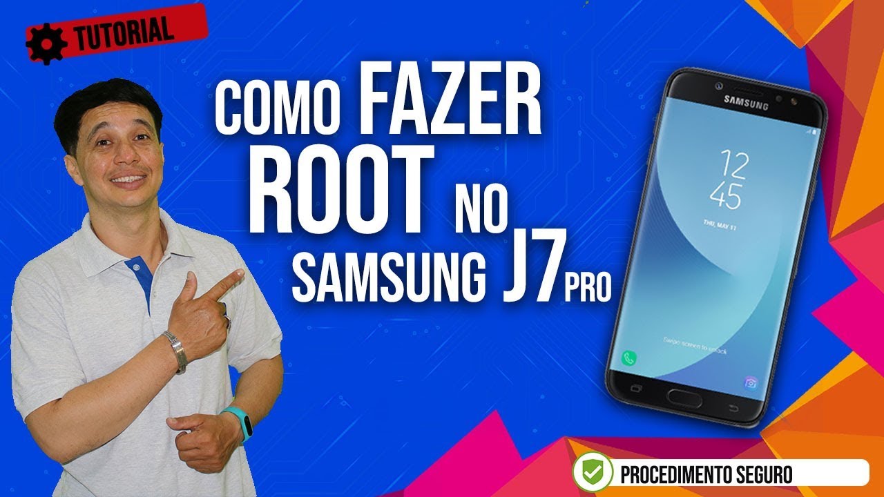 Como Fazer Root no Samsung J730G Android 7.0 Patch março de 2018