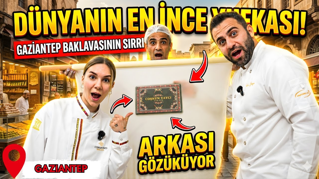 GAZİANTEP BAKLAVASI NASIL YAPILIR USTASINDAN ÖĞRENİYORUZ | Şefin Peşinde #2