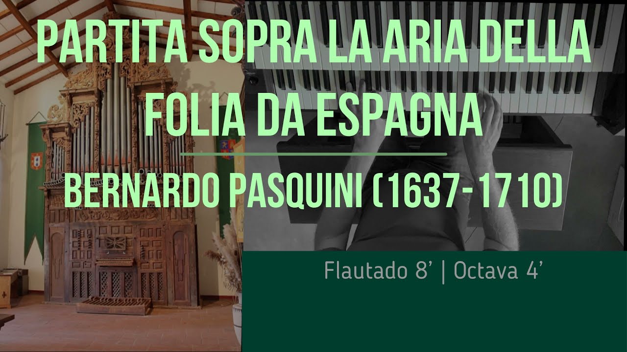 Partita sopra la Aria della Folia da Espagna, Bernardo Pasquini (1637-1710)