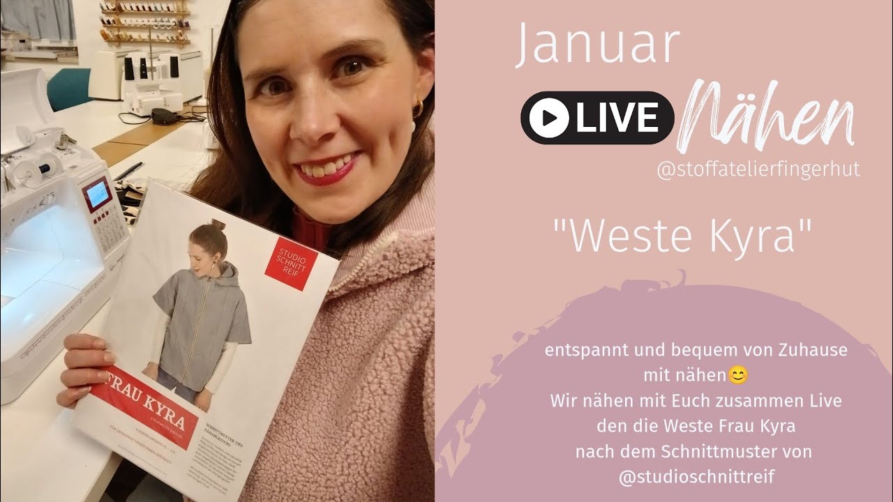 Januar: Live Nähen Frau Kyra