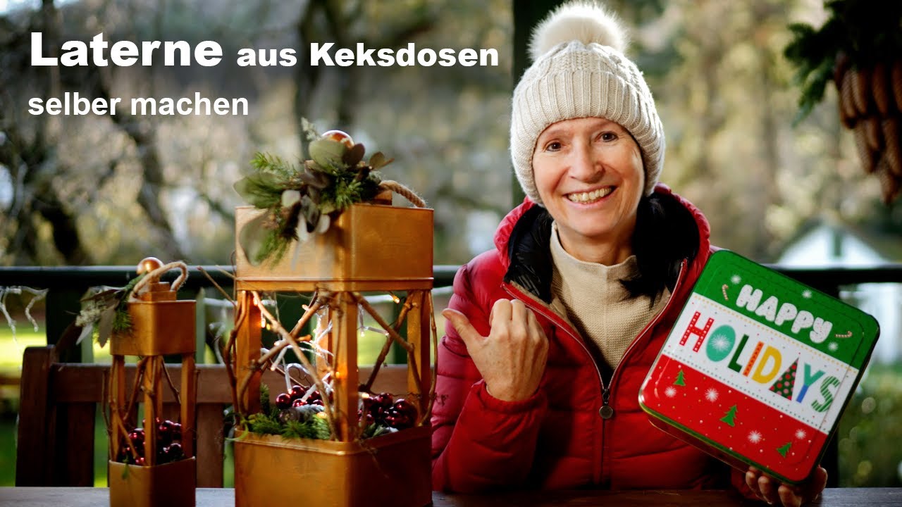 DIY | Aus Keksdose wird Laterne: einfache Dekoidee für eine leuchtende Adventszeit selber machen