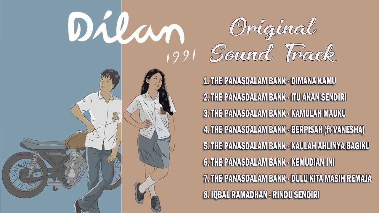 OST DILAN 1991 FULL | KUMPULAN LAGU OST DILAN 1991