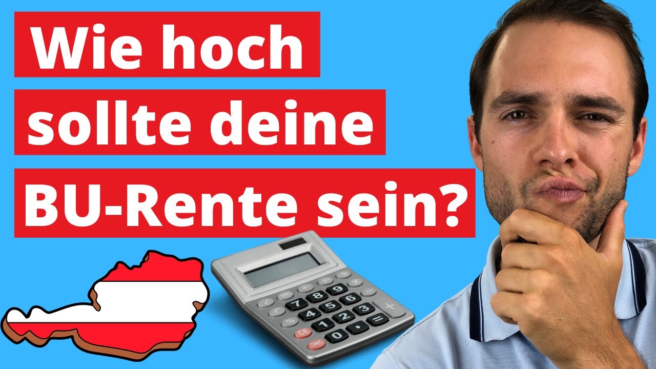 🇦🇹 So berechnest du deine passende BU-Rente | In Österreich 🇦🇹