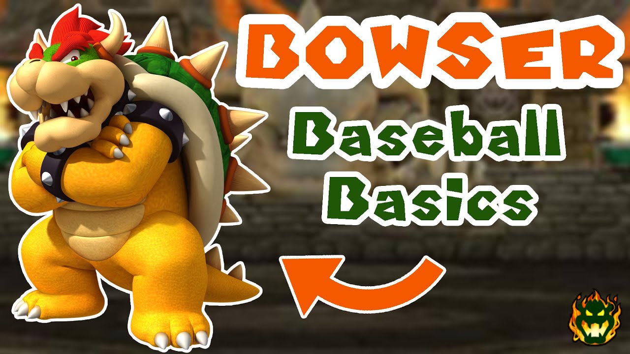 Mario Superstar Baseball Basics: Bowser
