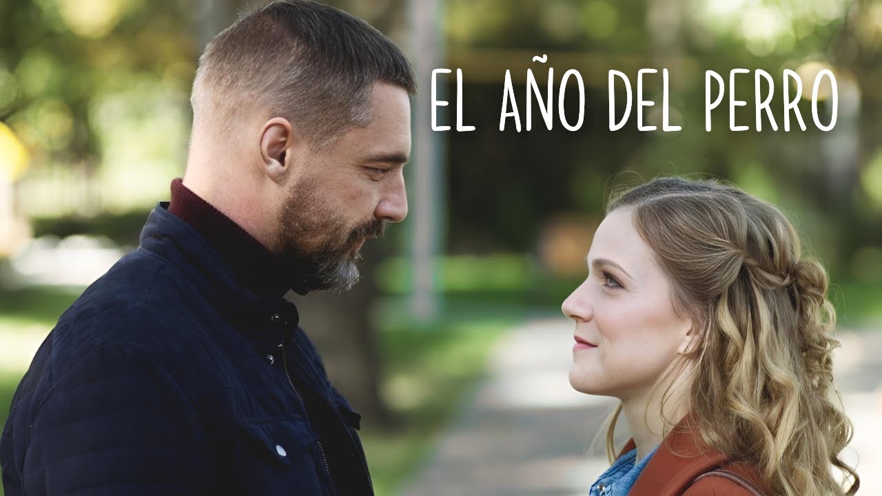 La película más auténtica sobre sentimientos y Amor Verdadero! | EL AÑO DEL PERRO