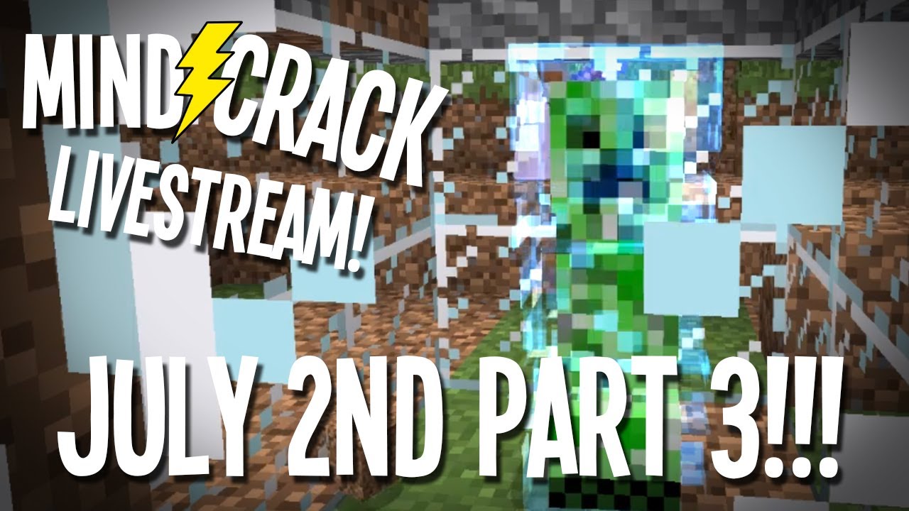 Generikb's MEGA Livestream: MindCrack - July 2nd! Part 3 of 3 ;-)