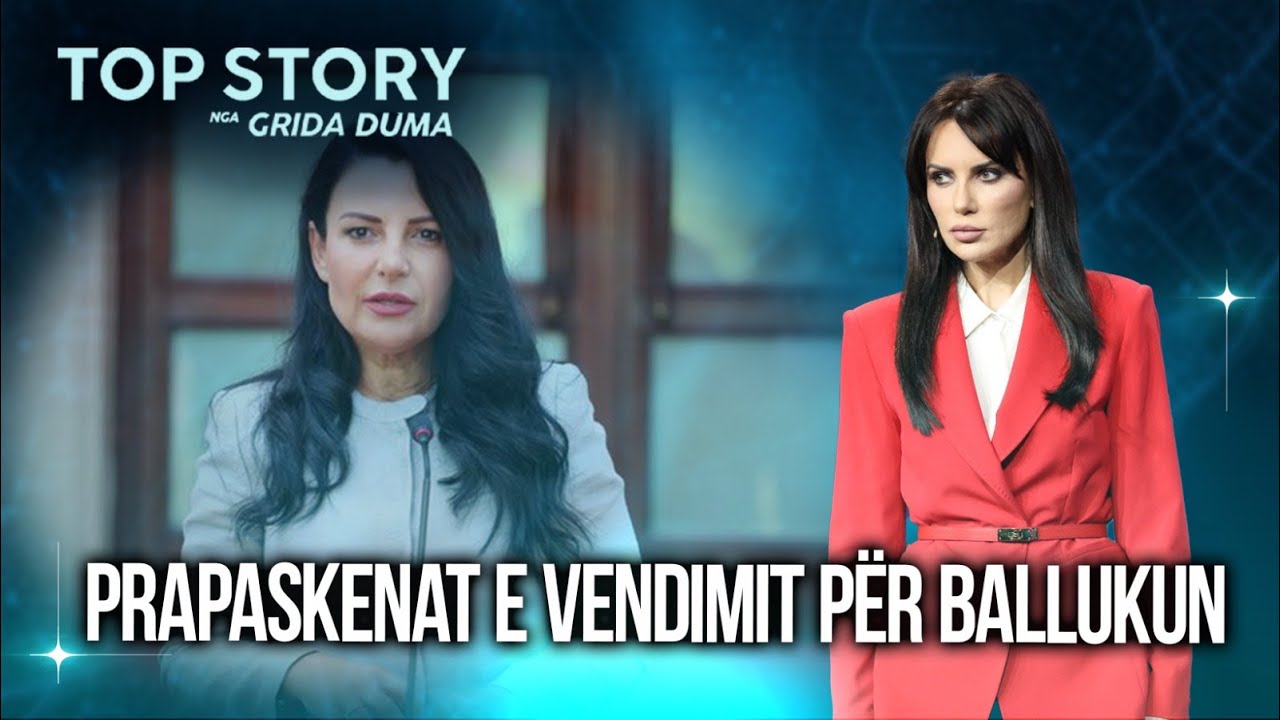 Prapaskenat e vendimit për Ballukun, Grida Duma flet për vendimin e GJK: Pse ndryshoi retorika?
