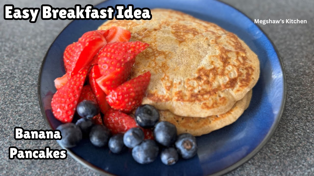 Easy Breakfast Idea | How to make Banana Pancakes | Megshaw’s Kitchen