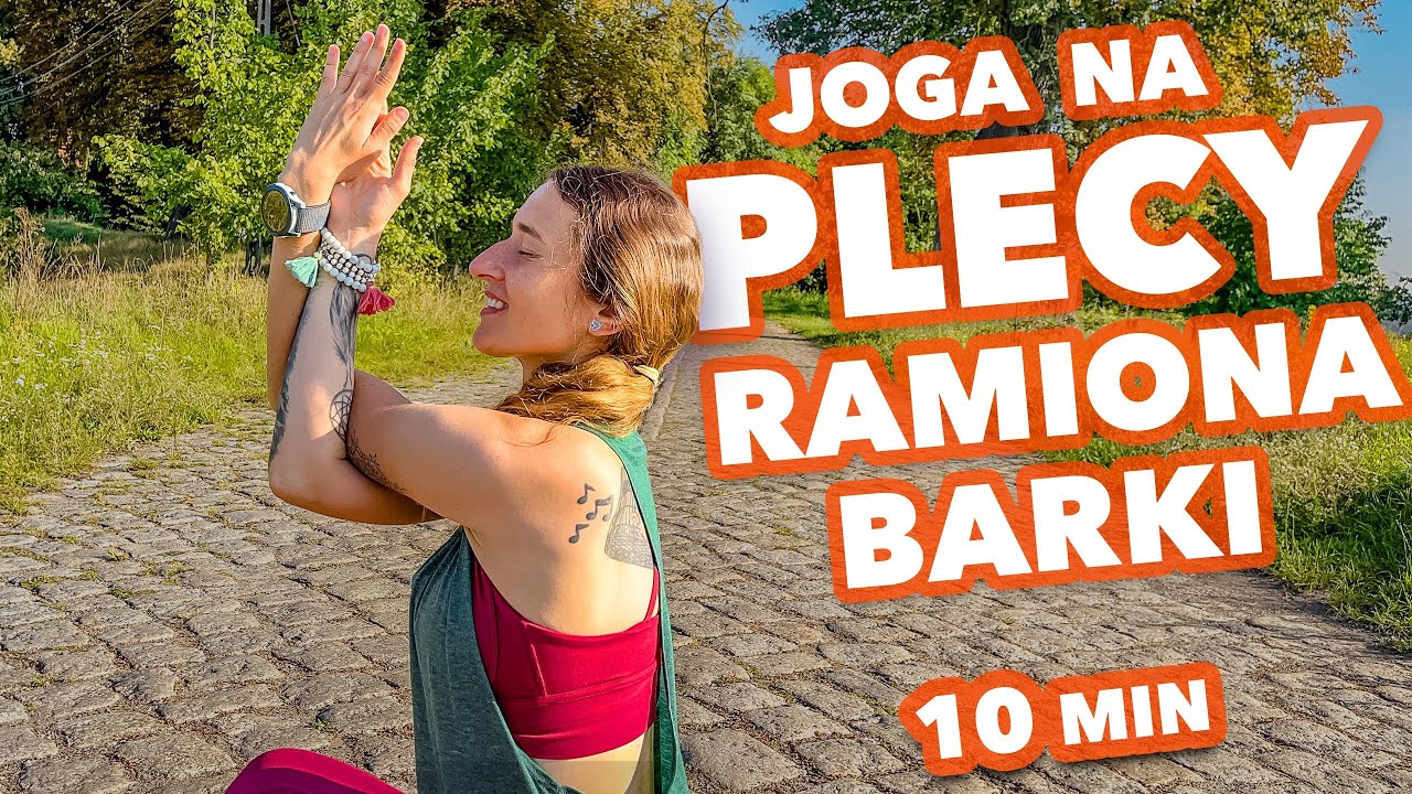 JOGA | plecy, ramiona, barki | 10 min