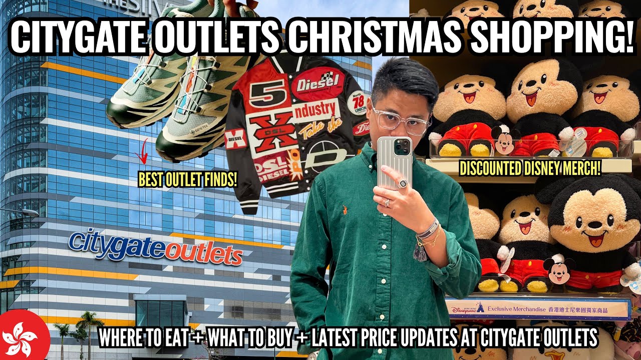 CITYGATE OUTLETS HONG KONG CHRISTMAS SHOPPING GUIDE | WHAT TO BUY + WHERE TO EAT AT CITYGATE OUTLETS