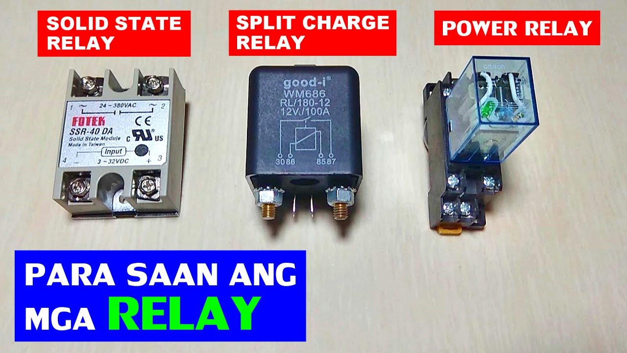 PAANO GAMITIN ANG SOLID STATE RELAY, SPLIT CHARGE RELAY AT POWER RELAY