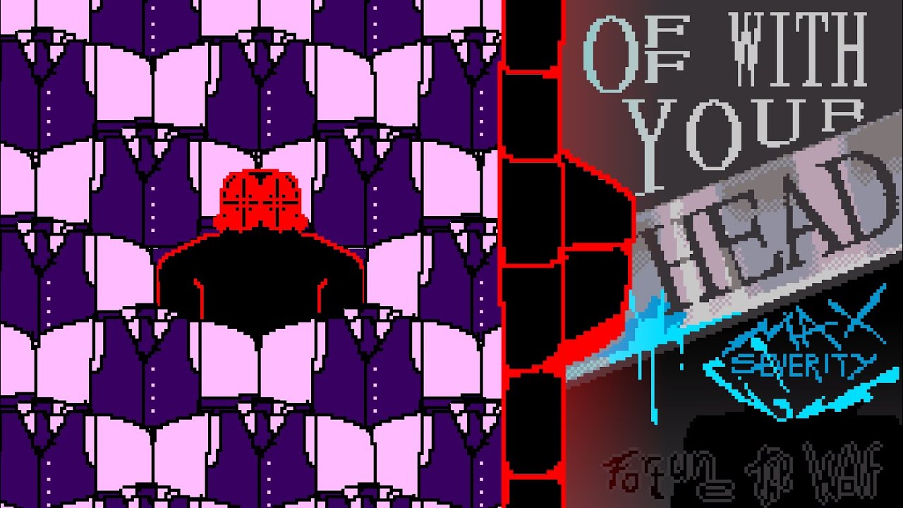 OFF WITH YOUR HEAD [MAX SEVERITY] - Grace UST