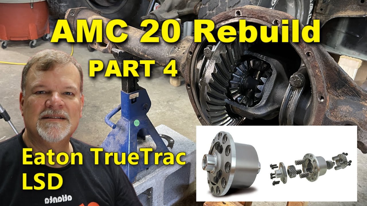 AMC 20 Eaton TrueTrac Install and Gear Setup | Rebuild Part 4 | Jeep CJ7 | Project Rowdy Ep044