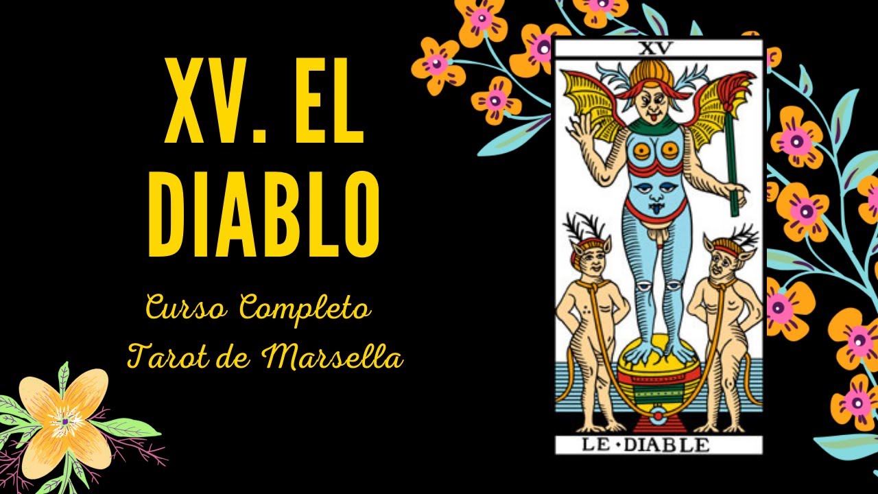 XV EL DIABLO - CURSO COMPLETO TAROT DE MARSELLA