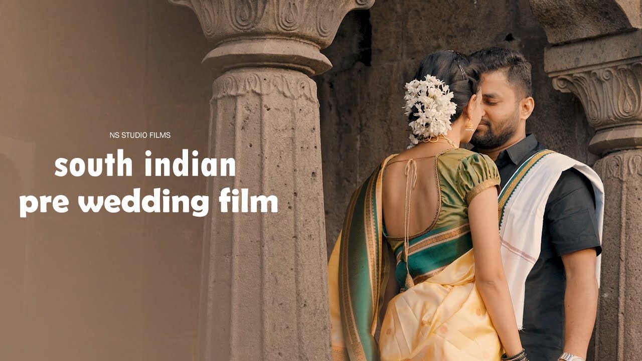 South indian | pre wedding film | ( Satara) | NS Studio Films