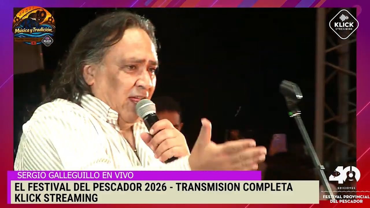 Sergio Galleguillo - Show en vivo Festival del Pescador 2026 Sauce Viejo - KLICK STEAMING